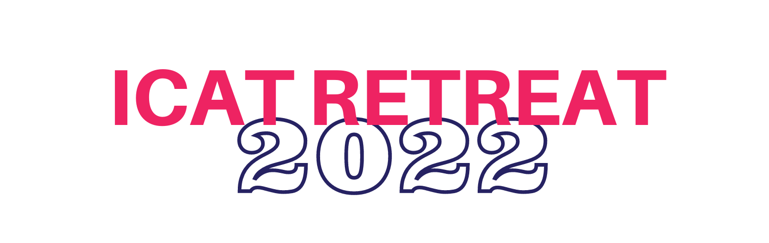 ICAT Retreat 2022