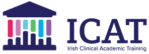 ICAT Programme Irish Clinical Academic Training Programme